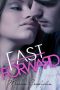 [Second Chances 02] • Fast Forward